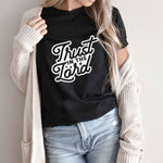 Trust In The Lord Short Sleeve Graphic Tee